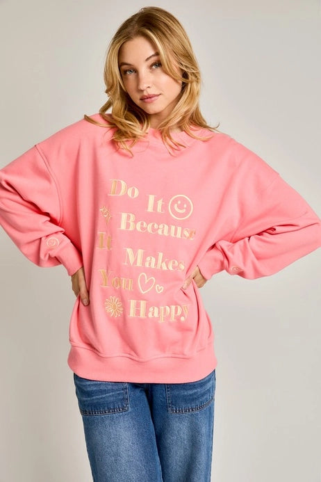 Makes You Happy Embroidered Sweatshirt