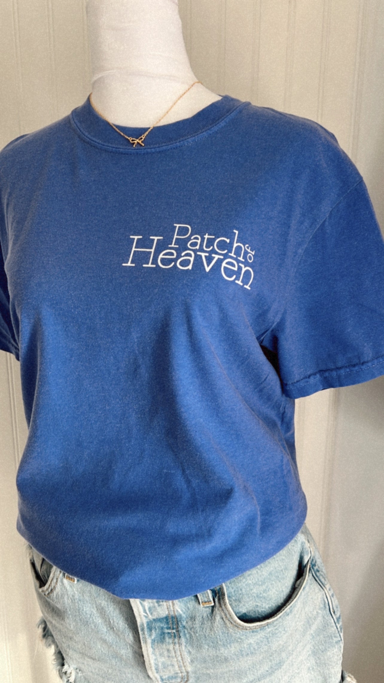 Patch Of Heaven Tees