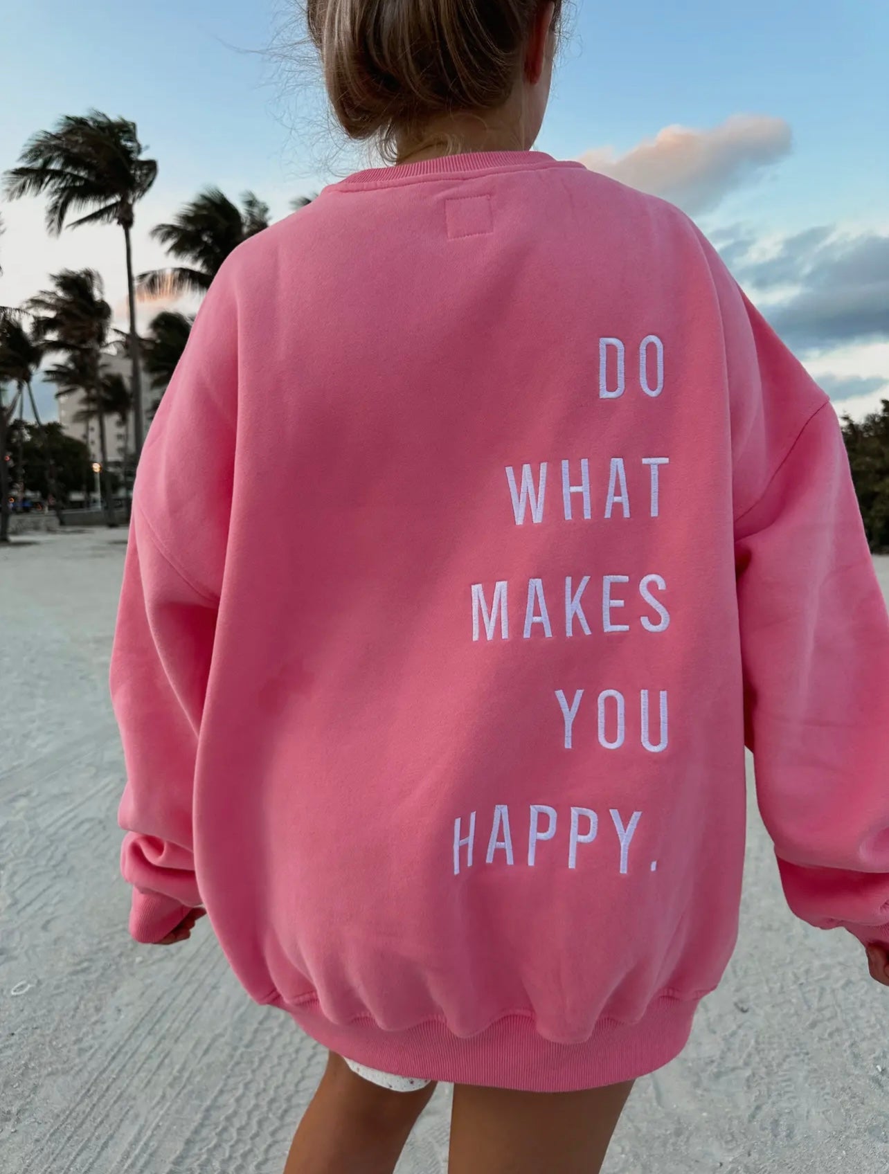 Do What Makes You Happy Embroider Sweatshirt